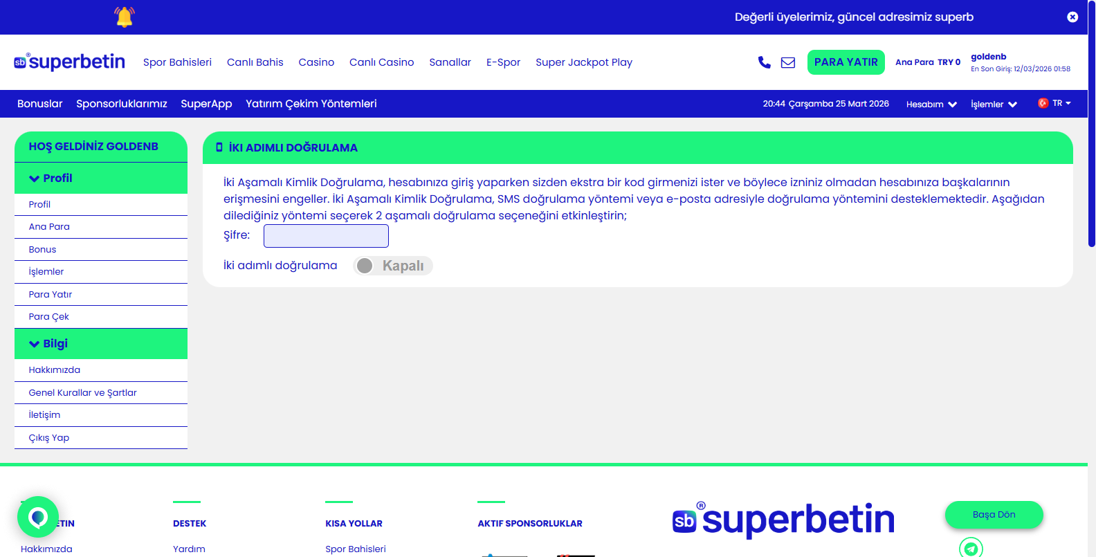 Superbetin Kullanıcı Adımı Unuttum